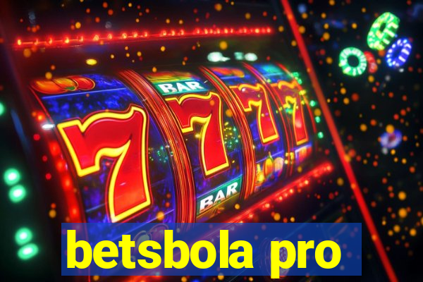 betsbola pro